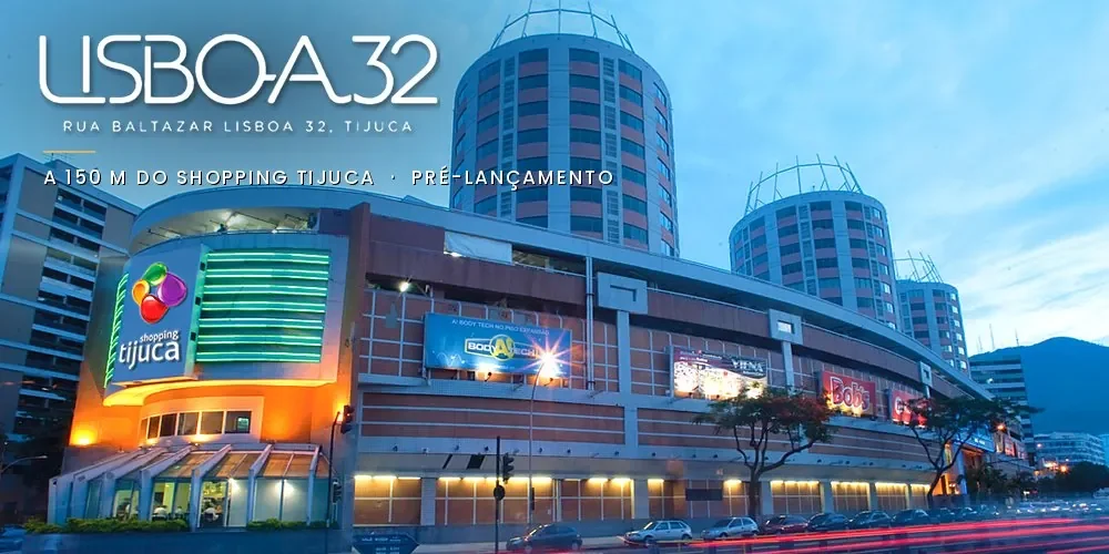 Lisboa 32, lançamento da THL a 150 m do Shopping Tijuca
